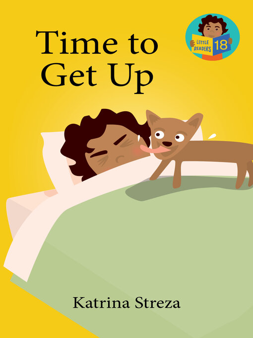 Title details for Time to Get Up by Katrina Streza - Available